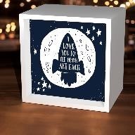 I Love You To the Moon Spaceship Light Box