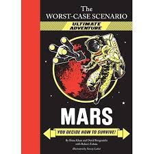 The Worse-Case Scenario: Mars
